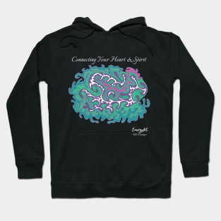 Connecting Heart and Spirit Hoodie